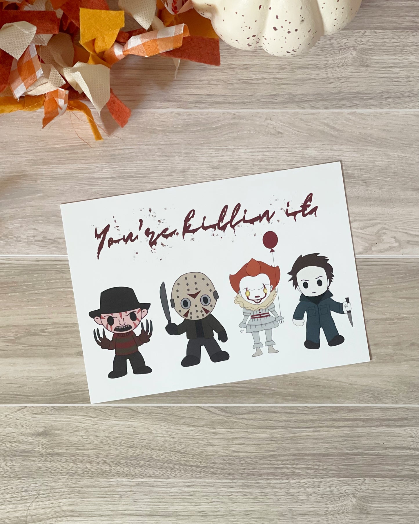 You're Killing It art print