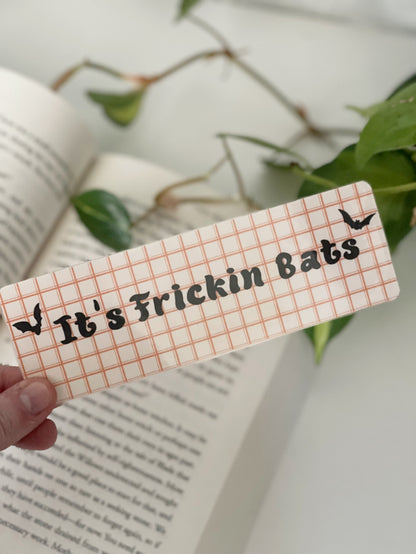It’s Frickin Bats bookmark