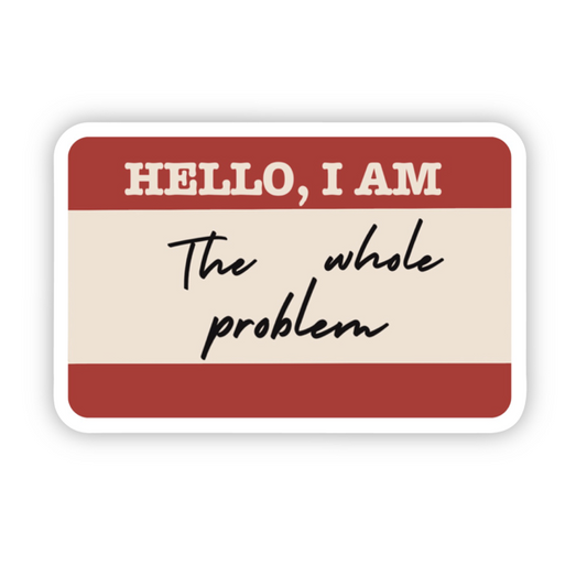 The Whole Problem