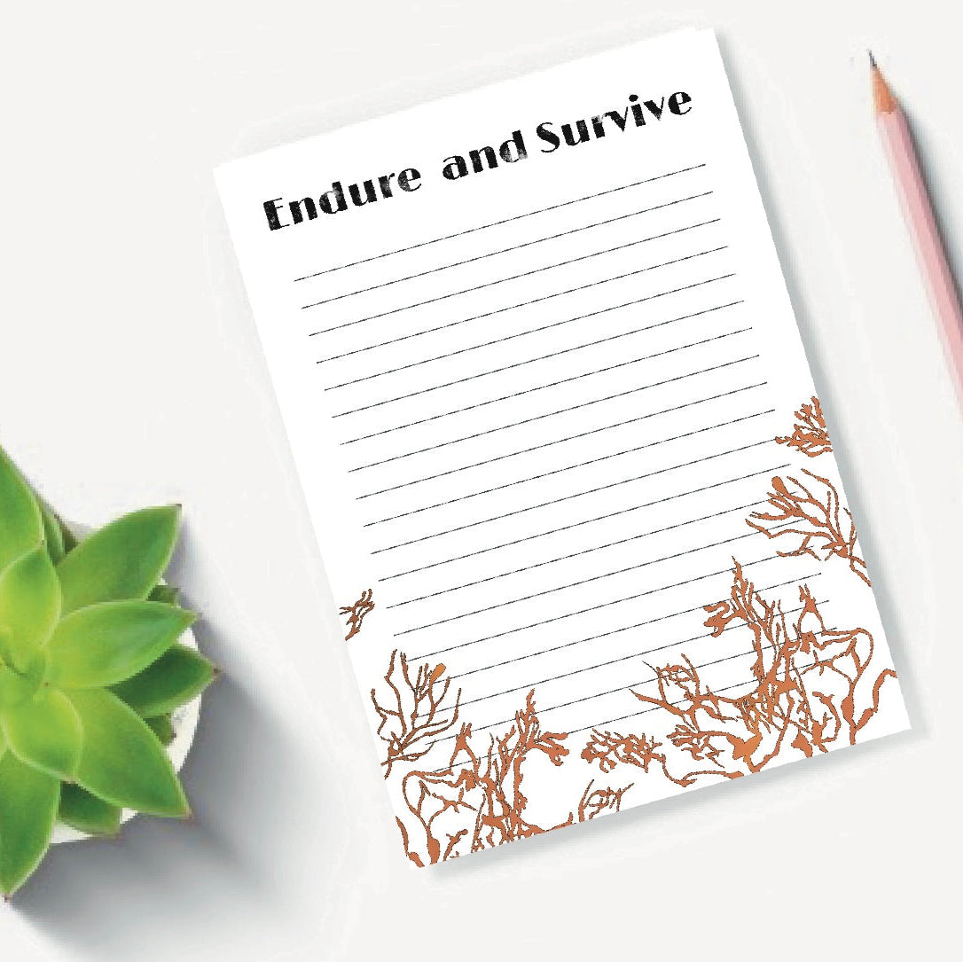 Endure and Survive notepad